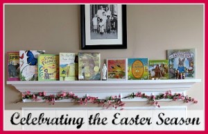 Celebrating the Easter Season