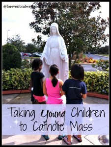 Taking Young Children to Catholic Mass