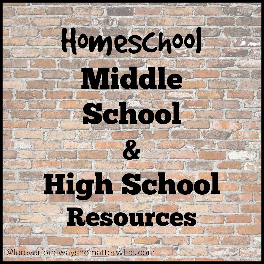Homeschool Middle School & High School Resources