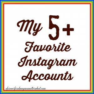 My 5 Favorite Instagram Accounts