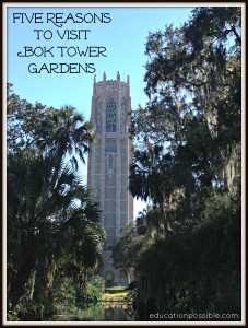 5 Reasons to Visit Bok Tower