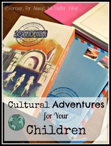 Cultural Adventures for Your Children